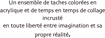 Un ensemble de taches color�es