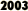 2003